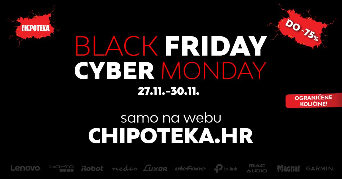 Black Friday informatičke i audio-video opreme je ove godine u Chipoteci -  Promo @ Bug.hr